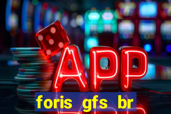 foris gfs br instituicao de pagamento ltda